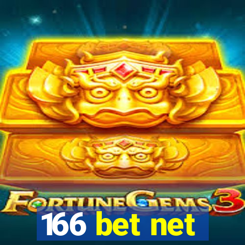 166 bet net